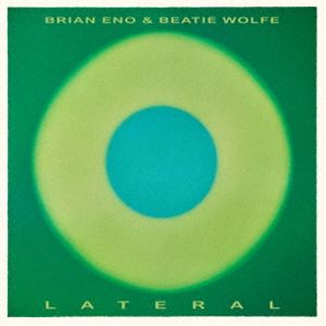 ブライアン・イーノ＆ビーティー・ウルフ / LATERAL（輸入盤国内仕様／SHM-CD） [CD]
