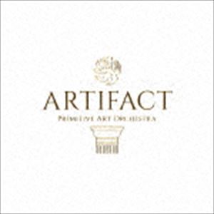プリミティヴ・アート・オーケストラ / ARTIFACT [CD]