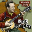 HILLBILLY FEVER4CD発売日2006/6/12詳しい納期他、ご注文時はご利用案内・返品のページをご確認くださいジャンル洋楽フォーク/カントリー　アーティストレッド・フォーレイRED FOLEY収録時間組枚数商品説明RED FOLEY / HILLBILLY FEVERレッド・フォーレイ / ヒルビリ-・フィ-バ-ジャズ、カントリー、フォーク、ブルース、オールディーズ、ロックンロールまで、古き良きアメリカン・ミュージックをお届けするレーベルPROPER MUSICからのお買い得セット!関連キーワードレッド・フォーレイ RED FOLEY 商品スペック 種別 4CD 【輸入盤】 JAN 0805520021074登録日2012/07/02