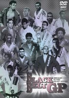 BLACK BELT GP〜2004.6.24 ブラジル・サウンパウロ [DVD]