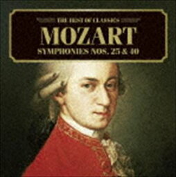 バリー・ワーズワース／カペラ・イストロポリターナ / ベスト・オブ クラシックス 7 モーツァルト： 交響曲第25番、第40番 [CD]