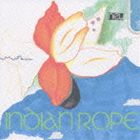 INDIAN ROPE / NEW DECADE e.p. 