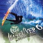 Crack 6 / MANEUVER 6 [CD]