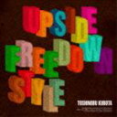 久保田利伸 / Upside Down／Free Style（通常盤） CD