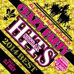 DJ RILY / CRAZY PARTY HITS 80TRAX [CD]