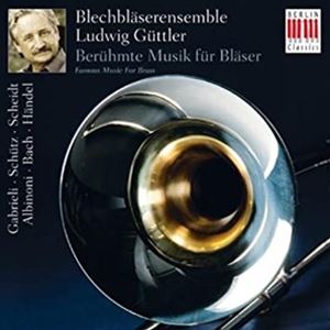 A LUDWIG GUTTLER / FAMOUS MUSIC FOR BRASS [CD]