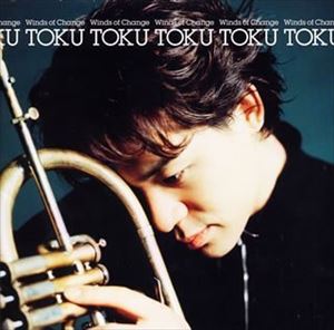 TOKU / ウィンズ・オブ・チェンジ [CD]