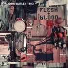 輸入盤 JOHN BUTLER TRIO / FLESH ＆ BLOOD [CD]