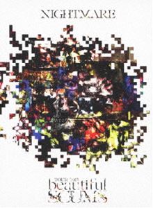 NIGHTMARE／NIGHTMARE TOUR 2013 beautiful SCUMS（初回生産限定） [DVD]