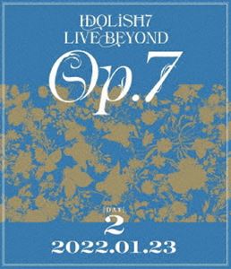 IDOLiSH7 LIVE BEYONDOp.7ɡBlu-ray DAY 2 [Blu-ray]