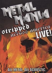 輸入盤 VARIOUS / VH1 METAL MANIA STRIPPED ACROSS AMERICA TOUR LIVE ! [DVD]