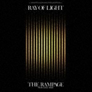 THE RAMPAGE from EXILE TRIBE / RAY OF LIGHT（CD＋DVD） [CD]