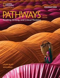PathwaysF Reading Writing and Critical Thinking 2^E Foundations Student Book with Online Workbook Access Code