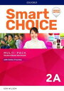 Smart Choice 4／E Level 2 Muti Pack A Student Book／Workbook split with Online Practice