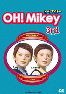 OH! Mikey 3rd. [DVD]