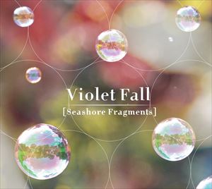 Artist Name: M - バイオレット・フォール / Seashore Fragments [CD]