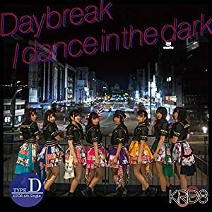 KRD8 / Daybreak��dance in the dark��Type-D�� [CD]