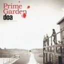 doa / Prime Garden [CD]