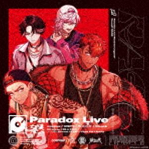 Paradox Live -Road to Legend- Round1 ”RAGE” [CD]