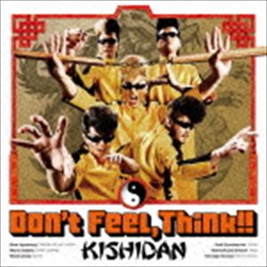 氣志團 Don’t Feel，Think!! CD＋DVD [CD]