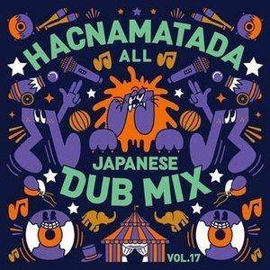 HACNAMATADA / HACNAMATADA ALL JAPANESE DUB MIX VOL.17 [CD]