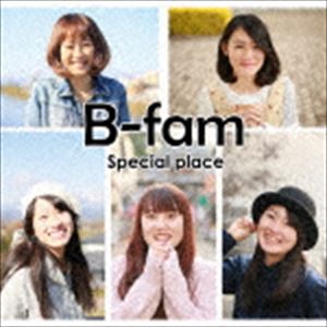 B-fam / Special place 