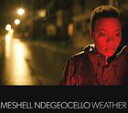 輸入盤 MESHELL NDEGEOCELLO / WEATHER CD