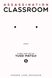 Assassination Classroom Vol. 5／暗殺教室 5巻