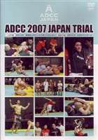 ADCC 2007 JAPAN TRIAL [DVD]