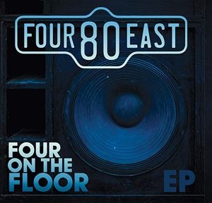 輸入盤 FOUR80EAST / FOUR ON THE FLOOR [CD]