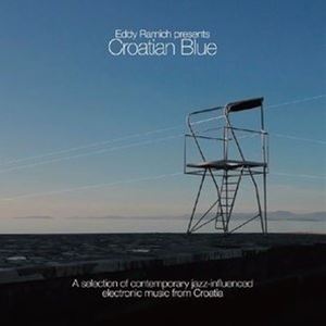 Techno, Remix, House - (オムニバス) Eddy Ramich presents Croatian Blue [CD]