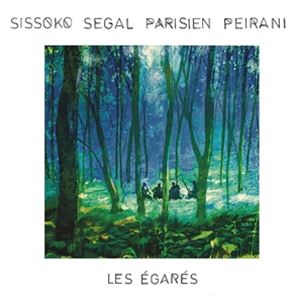 輸入盤 SISSOKO SEGAL PARISIEN PEIRANI / LES EGARES [CD]
