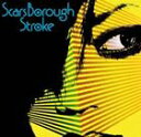 Scars Borough / Stroke CD