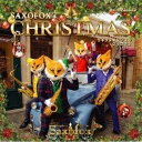 サキソフォックス / サキソフォックスのクリスマス（CD＋DVD） 
