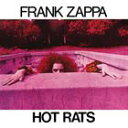 輸入盤 FRANK ZAPPA / HOT RATS （REISSUE） CD