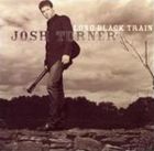 Artist Name: N - 輸入盤 JOSH TURNER / LONG BLACK TRAIN [CD]