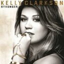 輸入盤 KELLY CLARKSON / STRONGER [CD]