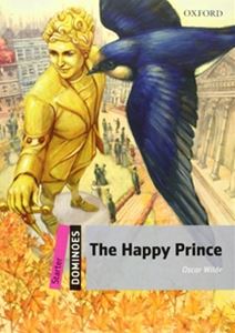 Dominoes 2／E Starter The Happy Prince