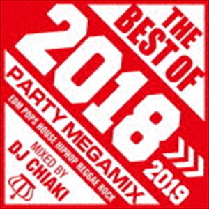 DJ CHIAKI（MIX） / ザ・ベスト・オブ・2018 PARTY MEGAMIX（スペシャルプライス盤） [CD]