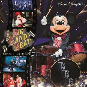 東京ディズニーシー ビッグバンドビート ～since 2017～ [CD]