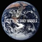 輸入盤 DANDY WARHOLS / EARTH TO THE DANDY WARHOLS [CD]