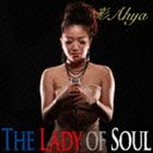 彩-Ahya- / THE LADY OF SOUL [CD]