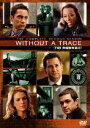 WITHOUT A TRACE^FBIH҂ǂ!qZJhEV[YrRN^[YE{bNX [DVD]