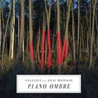 輸入盤 FRANCOIS ＆ THE ATLAS MOUNTAINS / PIANO OMBRE [CD]