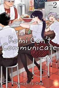 Komi Can’t Communicate Vol. 2／古見さんは、コミュ症です。 2巻