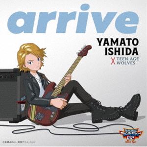 石田ヤマト×TEEN-AGE WOLVES / arrive CD