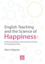 English Teaching ＆ Science of Happiness