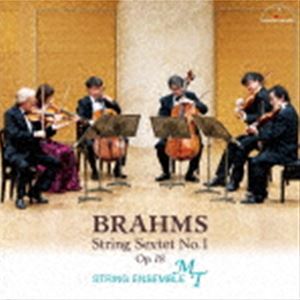 Other - ストリング・アンサンブルMT / ブラームス：弦楽六重奏曲 第1番 [CD]