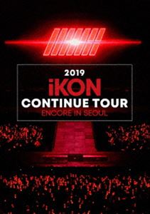 iKON／2019 iKON CONTINUE TOUR ENCORE IN SEOUL（初回生産限定盤） [DVD]