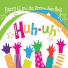 輸入盤 BARRY G. / BARRY G. AND THE DREAM JAM KID [CD]